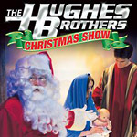 Hughes Brothers Christmas Show in Branson MO