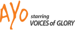 Ayo starring Voices of Glory Logo