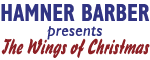 Hamner Barber presents The Wings of Christmas Logo