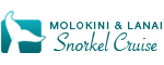 Molokini & Lanai Snorkel Cruise Logo
